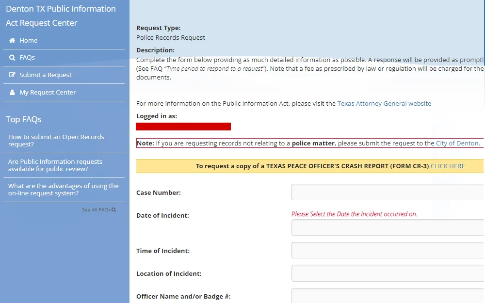 Screenshot of a part of the public records request form from Denton Police Department in Texas, showing the request type, instructions, and a note about city requests, followed by the first five fields provided including the following in order: case number, date of incident, time of incident, location of incident, and officer name or badge number.